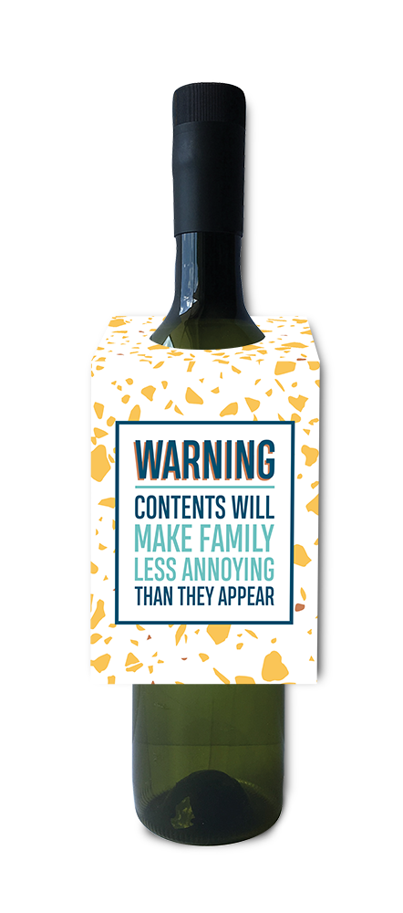 Make Family Less Annoying - Wine Tag