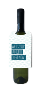 Favourite Guest Now - Wine Tag
