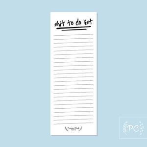 sh** to do list